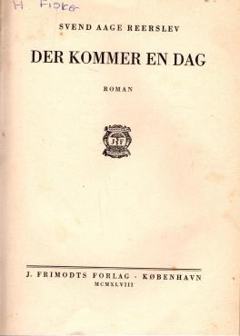 Der kommer en dag