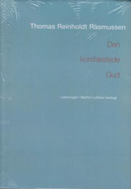 Den korsfæstede Gud (som ny bog)