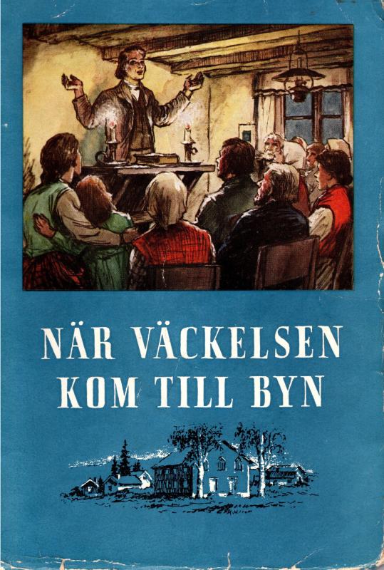 När väckelsen kom till byn