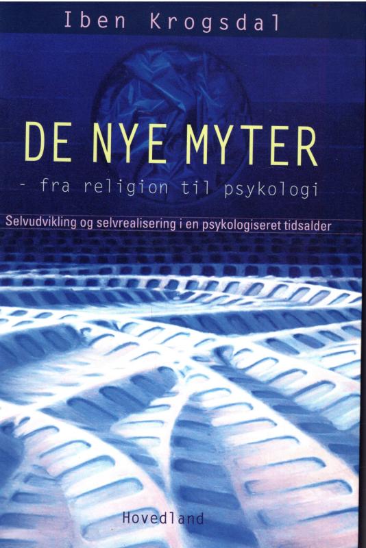 De nye myter - fra religion til psykologi (som ny bog)