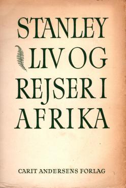 Stanley Liv og rejser i Afrika
