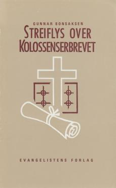 Streiflys over Kolossenserbrevet