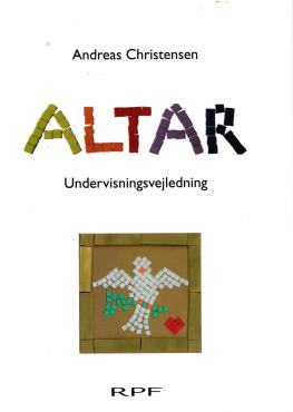 Altar - undervisningsvejledning (som ny bog)