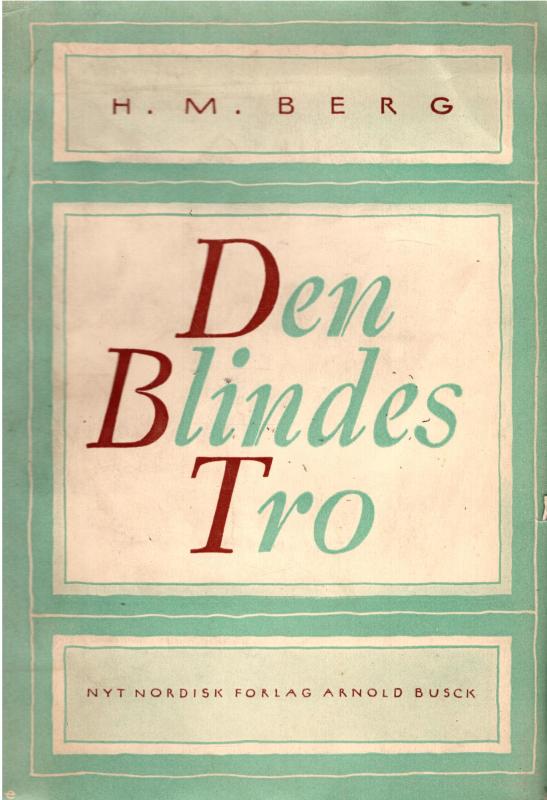 Den Blindes Tro