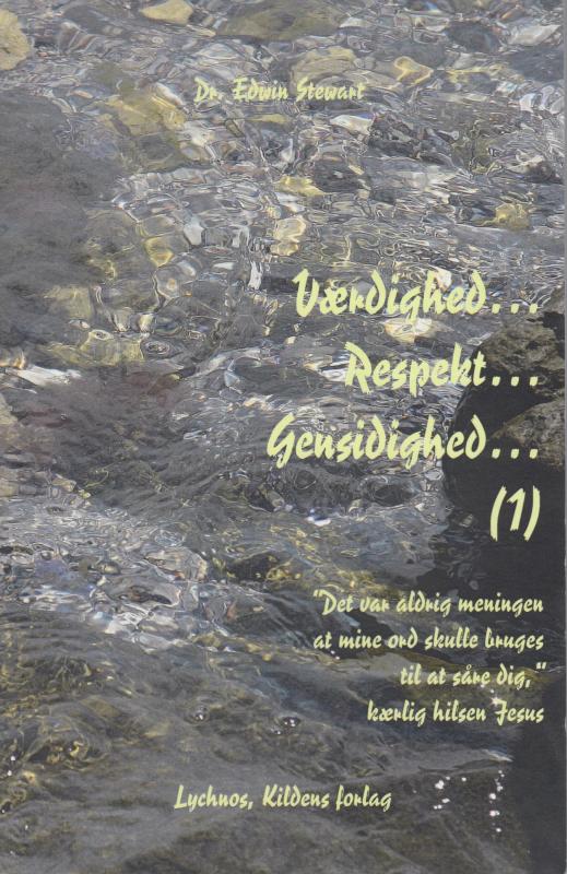 Værdighed, Respekt, Gensidighed (1) (som ny)
