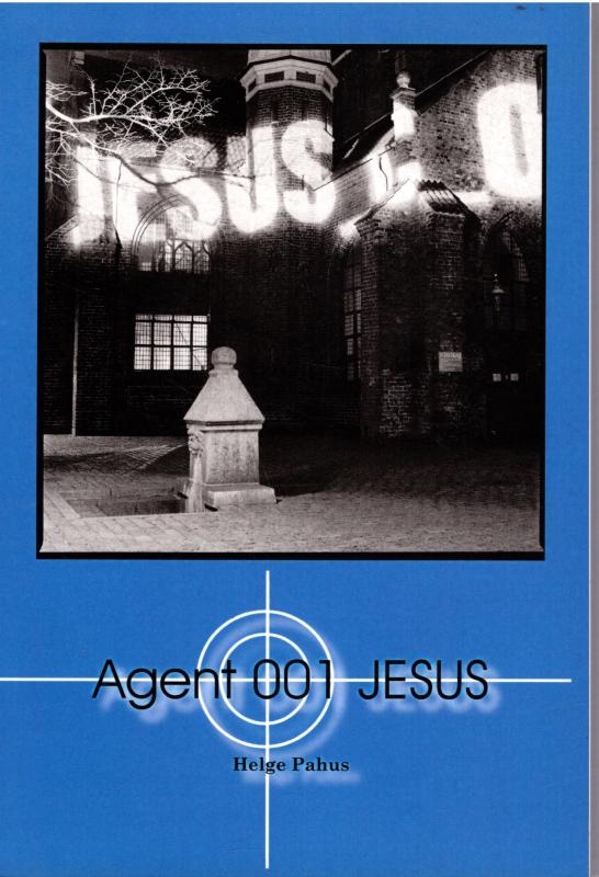 Agent 001 Jesus (som ny bog)