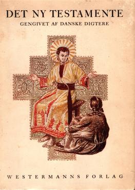 Det ny Testamente, gengivet af danske digtere (1944) ¤