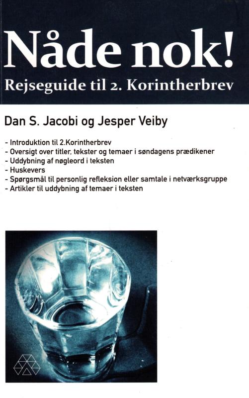 Nåde nok! Rejseguide til 2. Korintherbrev . Som ny