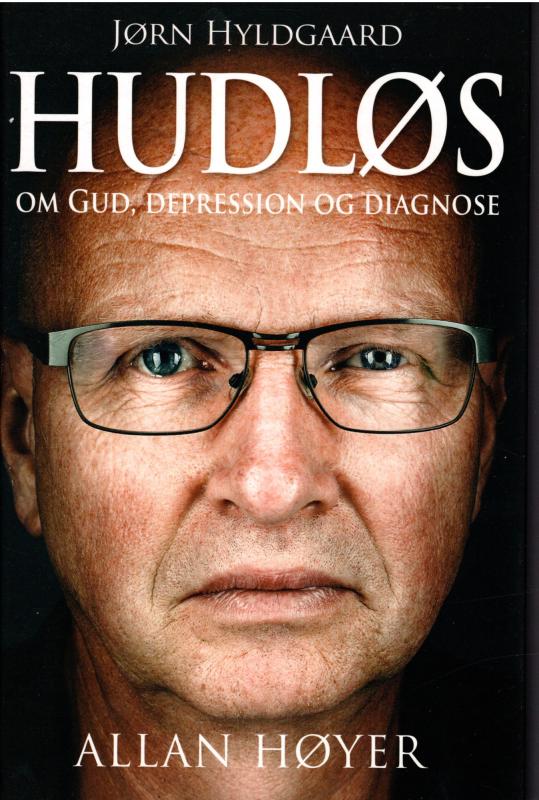 Hudløs - om Gud, depression og diagnose (som ny)