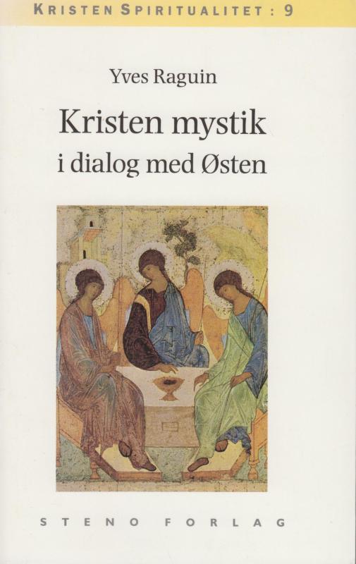 Kristen mystik i dialog med Østen (som ny bog)