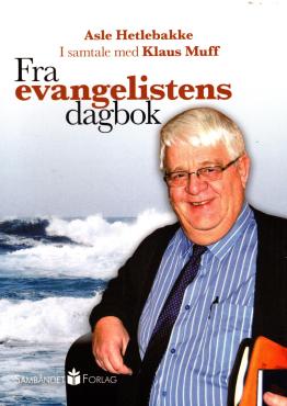 Fra evangelistens dagbok (som ny)