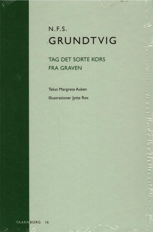 Tag det sorte kors fra graven (ny bog) N.F.S. Grundtvig