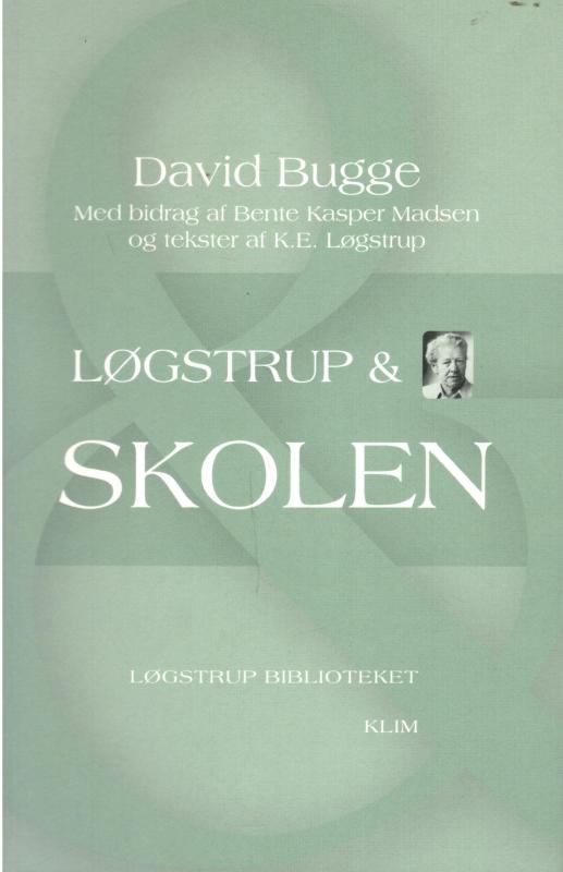 Løgstrup & skolen (som ny)