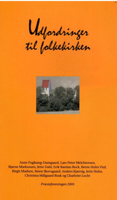 Udfordringer til folkekirken (som ny)