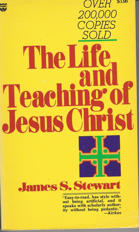 The Life and Teaching of Jesus Christ