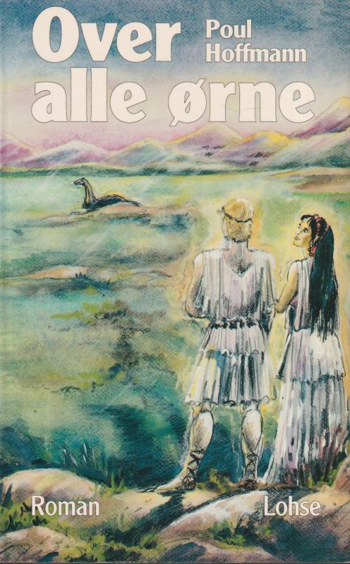 Over alle ørne (Noas dage I)