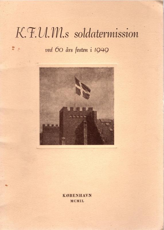 K.F.U.M.s soldatermission ved 60 års festen i 1949