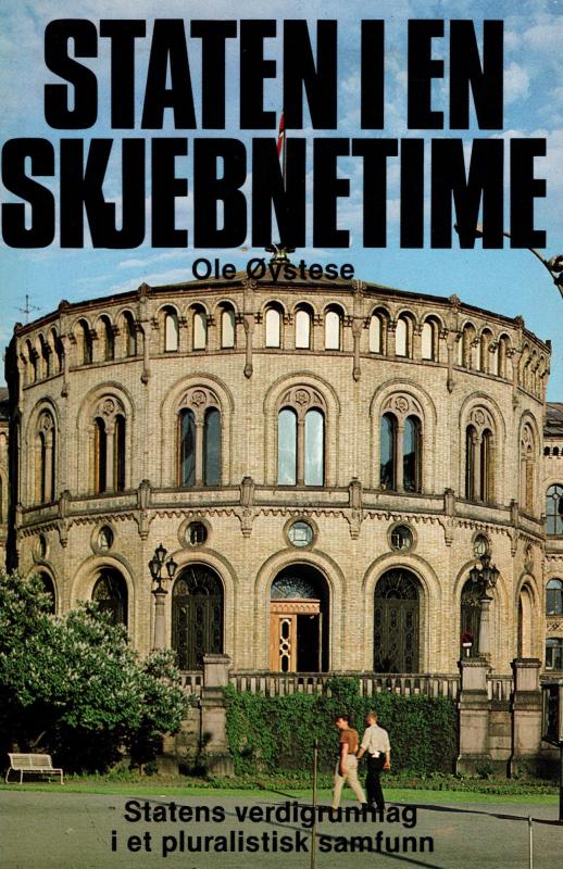 Staten i en skjebnetime - Statens verdigrunnlag i et pluralistisk samfunn