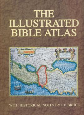 The Illustrated Bible Atlas