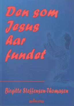 Den som Jesus har fundet (som ny bog)