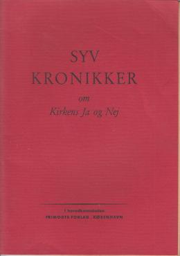 Syv Kronikker om Kirkens Ja og Nej