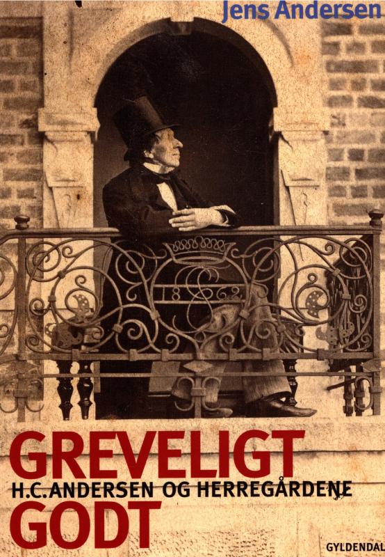 Greveligt godt H. C. Andersen og herregårdene