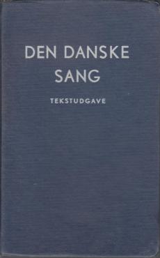 Den danske sang - Tekstudgave