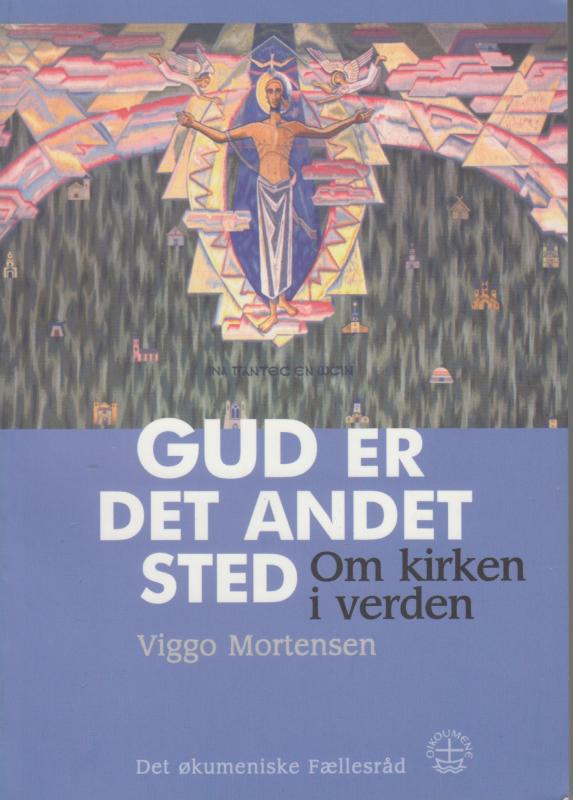 Gud er det andet sted