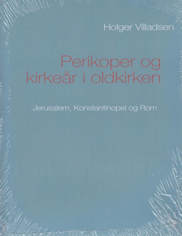 Perikoper og kirkeår i oldkirken (ny)