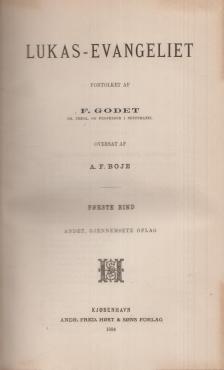 Lukas-evangeliet fortolket (2 bind) (1884) ¤