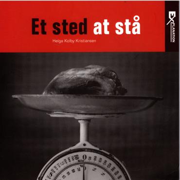 Et sted at stå (som ny )