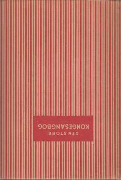 Den store Kongesangbog - Dansk folkesangbog