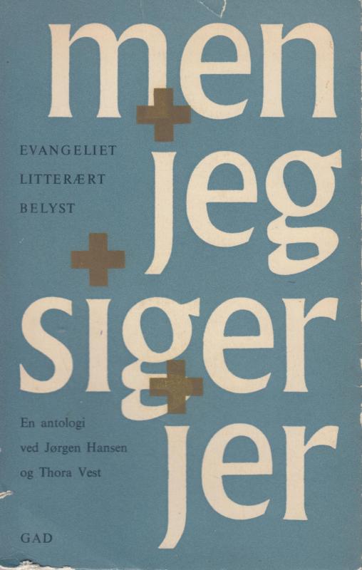 Men jeg siger jer