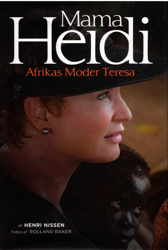 Mama Heidi. Afrikas Moder Teresa (ny bog)