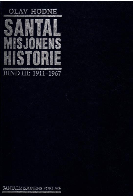 Santalmisjonens historie (Bind 3) 1911-1967
