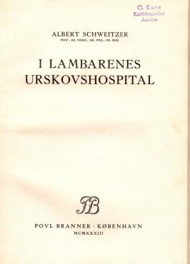 I Lambarenes Urskovshospital