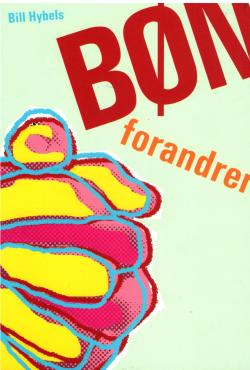 Bøn forandrer, som ny