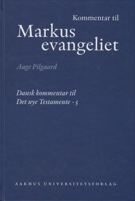 Kommentar til Markus evangeliet (som ny)