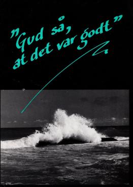 "Gud så, at det var godt"