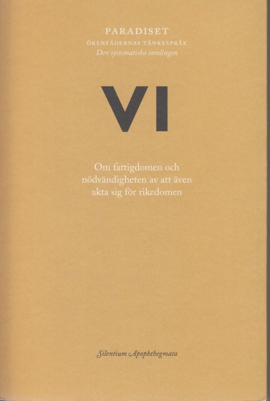 Paradiset, Ökenfädernas tänkespräk, Den systematiska samlingen (ny bog) VI