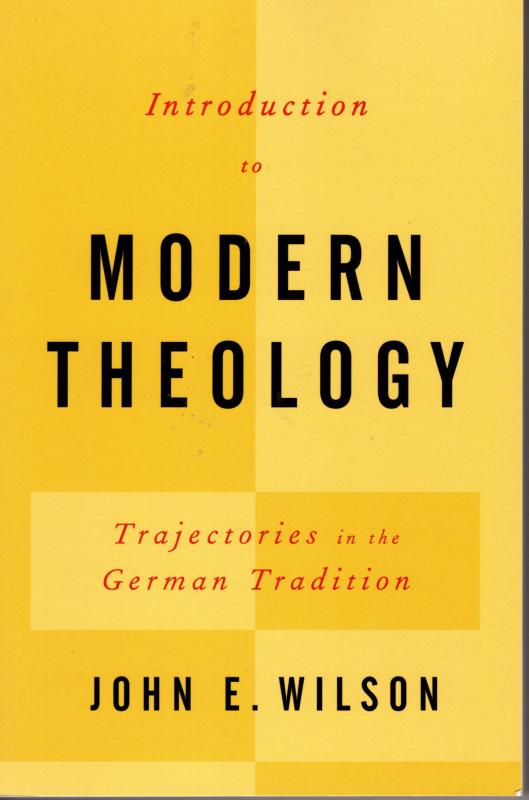 Introduction to Modern Theology: Trajectories in the German Tradition (Ny bog)