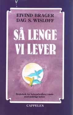 Så lenge vi lever