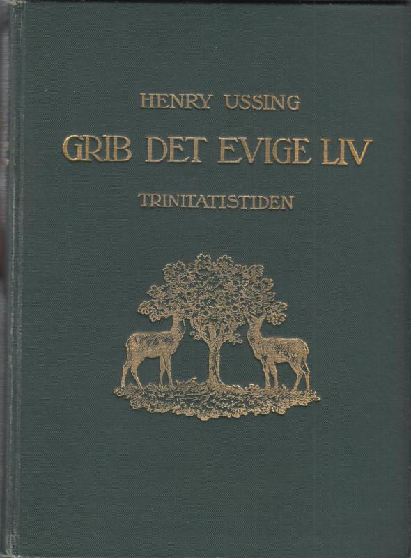 Grib det evige liv. (Bind III)