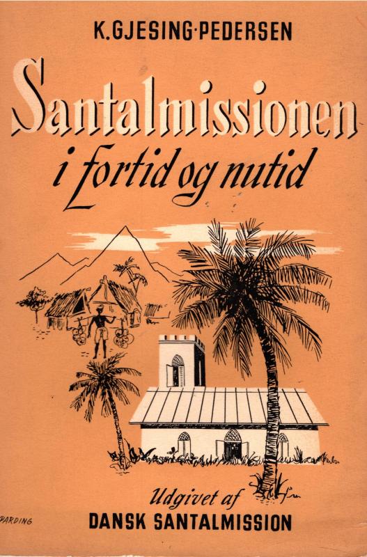 Santalmissionen i fortid og nutid