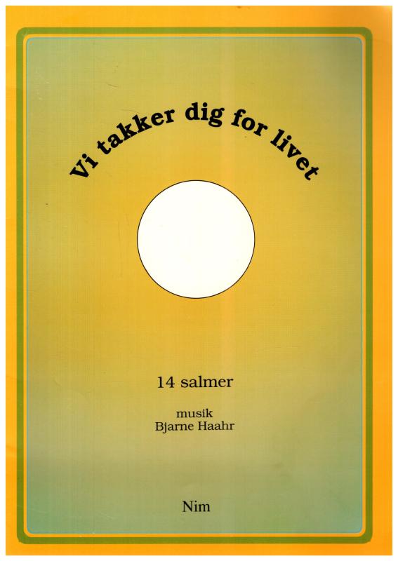 Vi takker dig for livet - 14 salmer