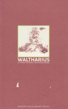 Waltharius - et latinsk heltedigt fra middelalderen