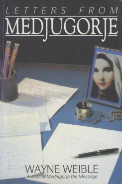 Letters from Medjugorje