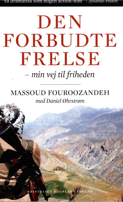 Den forbudte frelse - min vej til friheden (som ny)