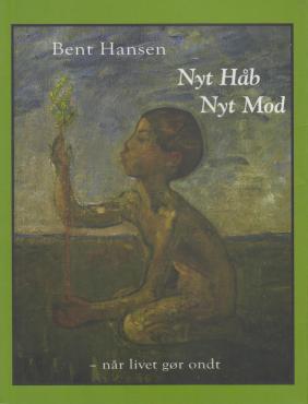 Nyt Håb - Nyt Mod - når livet gør ondt