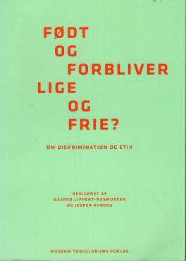 Født og forbliver lige og frie? (ny bog)
